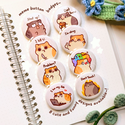 Funny Cute Cat Button Badge | Bichi Mao